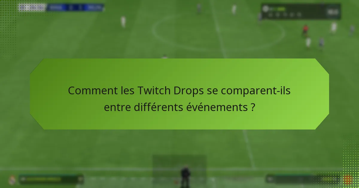 Quels types d’objets peuvent être gagnés grâce aux Twitch Drops ?