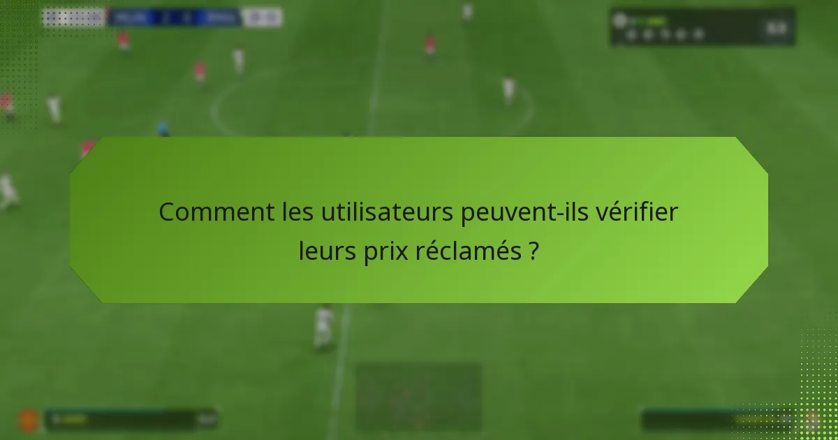 Quand est le moment pour réclamer les prix des objectifs de saison ?