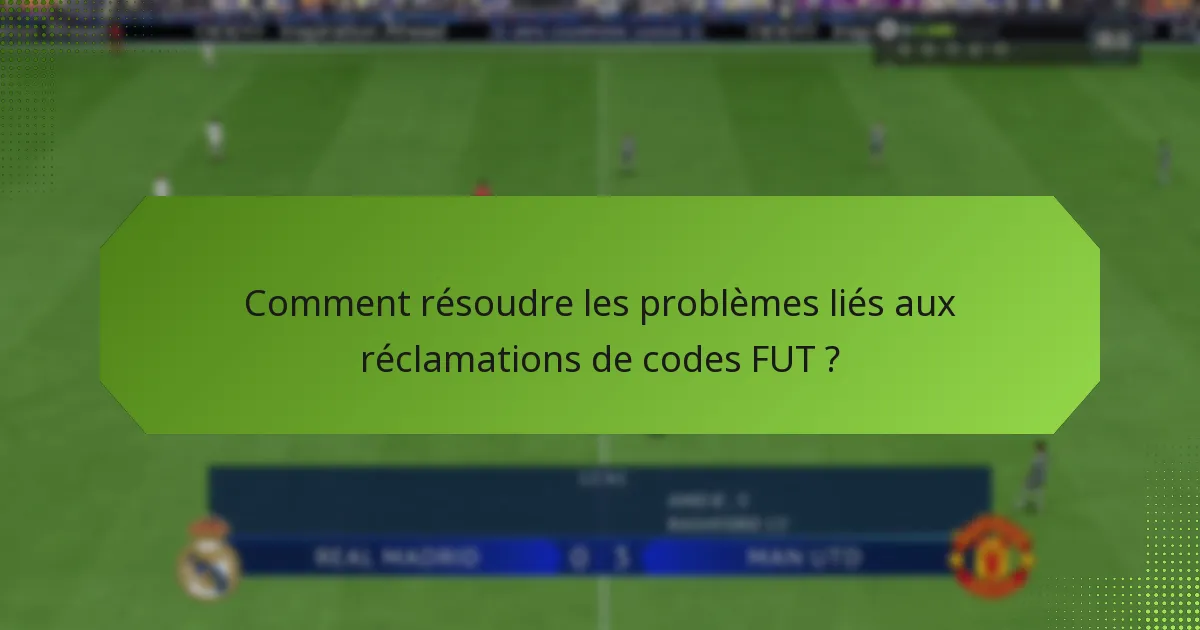 Quelles plateformes prennent en charge la rédemption des codes FUT ?