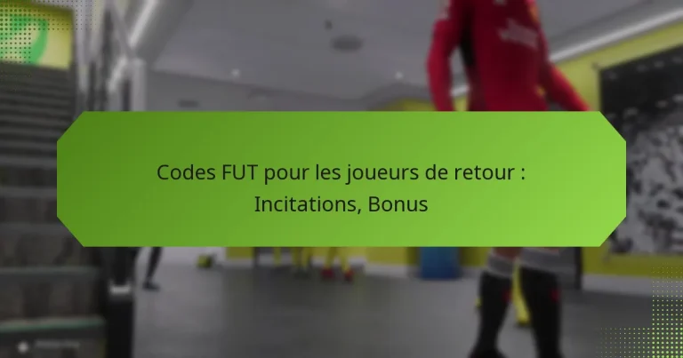 featured-image-codes-fut-pour-les-joueurs-de-retour-incitations-bonus