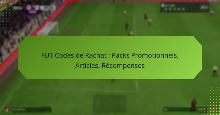 featured-image-fut-codes-de-rachat-packs-promotionnels-articles-recompenses