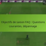 featured-image-objectifs-de-saison-faq-questions-courantes-depannage