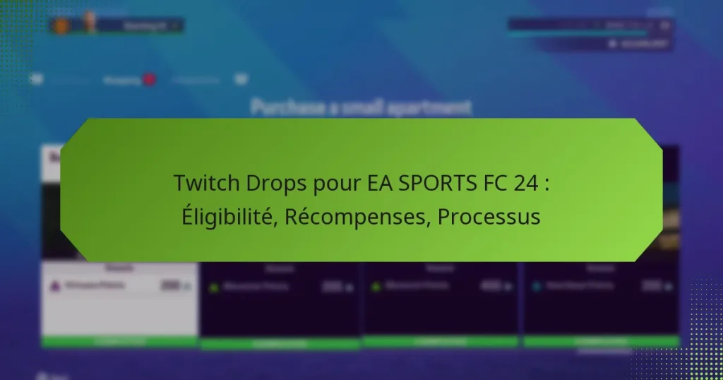 featured-image-twitch-drops-pour-ea-sports-fc-24-eligibilite-recompenses-processus
