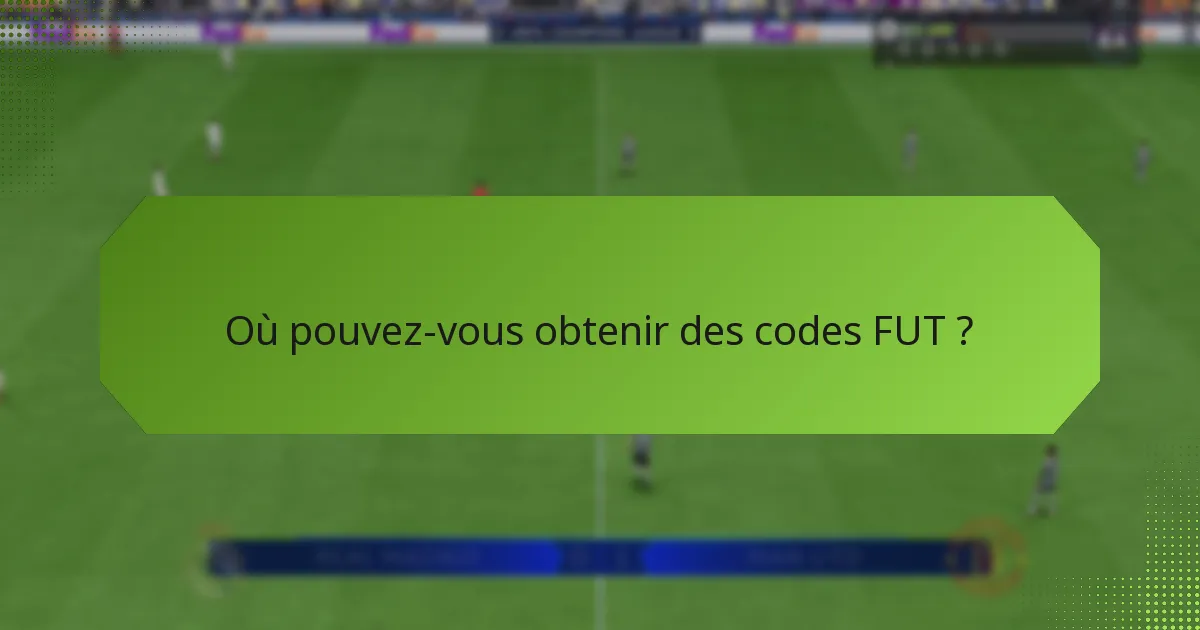 Quels sont les avantages d’utiliser des codes FUT ?