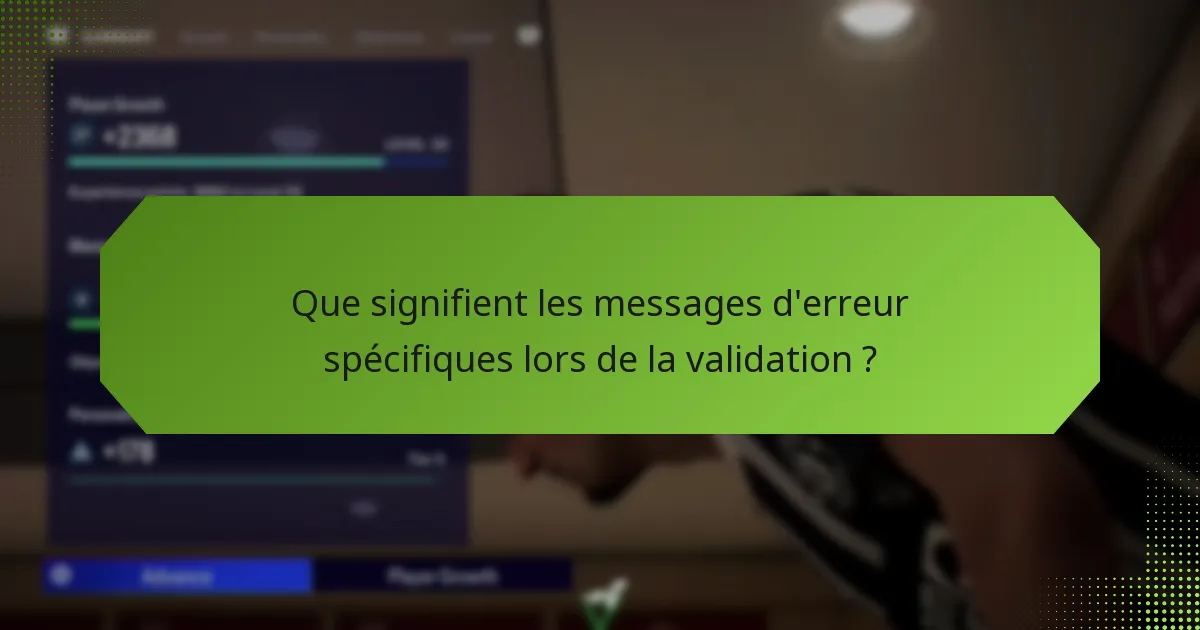 Où puis-je trouver de l’aide pour les problèmes de validation des codes FUT ?