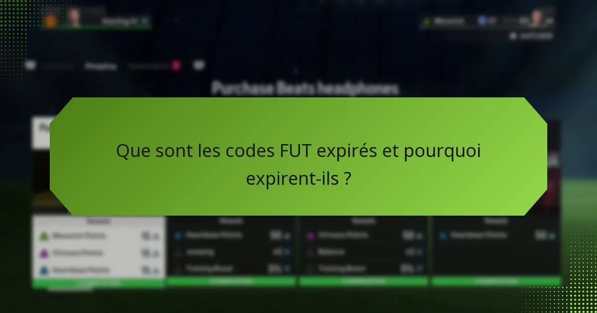 Comment les codes FUT expirés se comparent-ils aux codes actifs ?