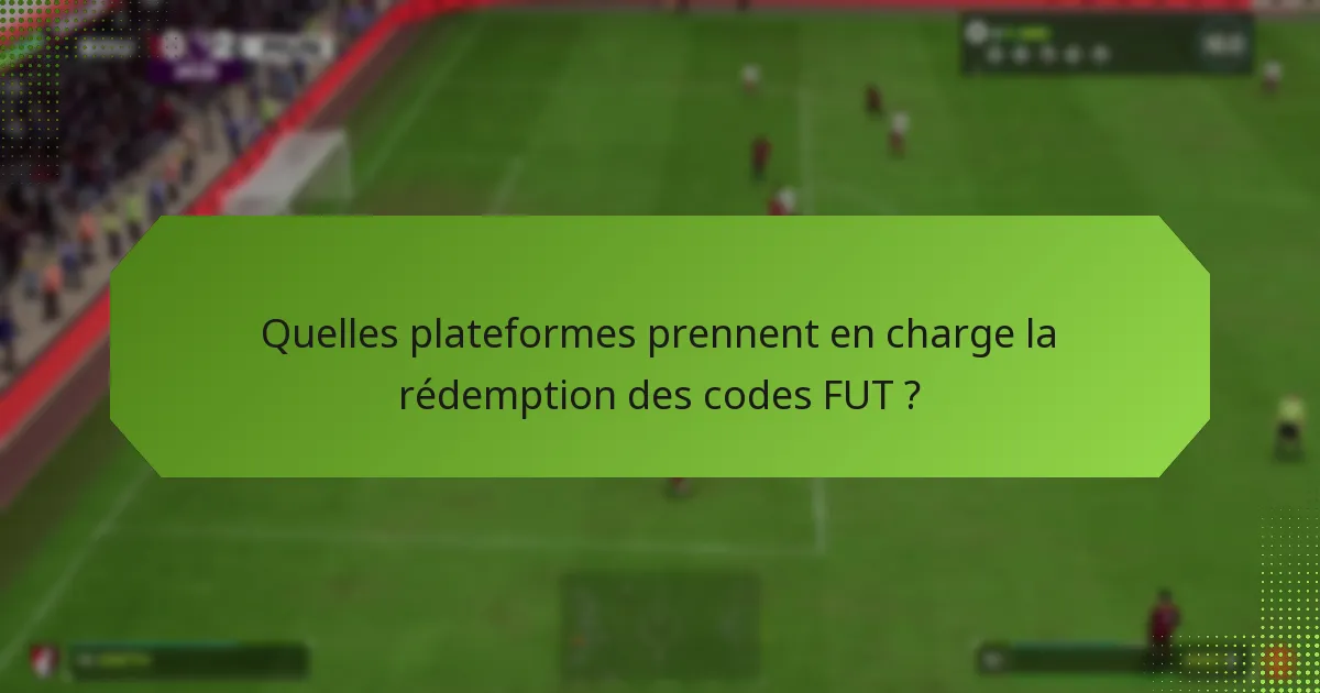 Comment résoudre les problèmes liés aux réclamations de codes FUT ?