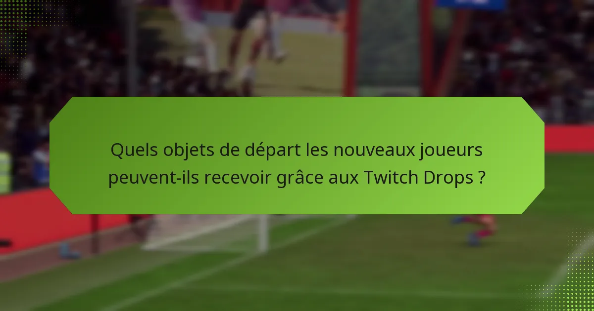 Comment les Twitch Drops se comparent-ils aux systèmes de récompenses sur d’autres plateformes ?